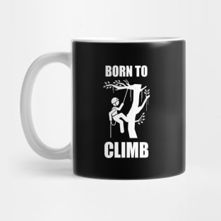 Born to climb (White font) - Logger Mug